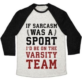 IF SARCASM WAS A SPORT I'D BE ON THE VARSITY TEAM UNISEX TRI-BLEND BASEBALL TEE (Style: Unisex Tri-Blend Baseball Tee, Size-Color: 3x-large-Oatmeal / Black)