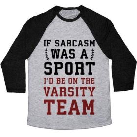 IF SARCASM WAS A SPORT I'D BE ON THE VARSITY TEAM UNISEX TRI-BLEND BASEBALL TEE (Style: Unisex Tri-Blend Baseball Tee, Size-Color: 3x-large-Athletic Gray / Black)