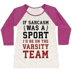 IF SARCASM WAS A SPORT I'D BE ON THE VARSITY TEAM WOMEN'S TRI-BLEND BASEBALL TEE (Style: Women's Tri-Blend Baseball Tee, Size-Color: x-large-Oatmeal / Berry)