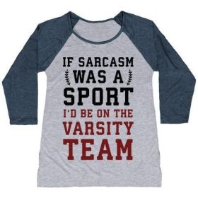 IF SARCASM WAS A SPORT I'D BE ON THE VARSITY TEAM WOMEN'S TRI-BLEND BASEBALL TEE (Style: Women's Tri-Blend Baseball Tee, Size-Color: medium-Athletic Gray / Navy)