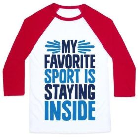 MY FAVORITE SPORT IS STAYING INSIDE UNISEX CLASSIC BASEBALL TEE (Style: Unisex Classic Baseball Tee, Size-Color: x-small-White/Red)