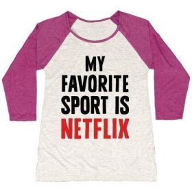 MY FAVORITE SPORT IS NETFLIX WOMEN'S TRI-BLEND BASEBALL TEE (Style: Women's Tri-Blend Baseball Tee, Size-Color: x-large-Oatmeal / Berry)