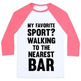 MY FAVORITE SPORT? WALKING TO THE NEAREST BAR UNISEX CLASSIC BASEBALL TEE (Style: Unisex Classic Baseball Tee, Size-Color: medium-White/Neon Pink)