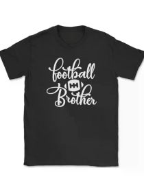 FOOTBALL BROTHER T-Shirt Funny Family Sports High School Group TeeCouple Clothing 2025 (Color: Black, size: XL)