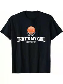 That's My Girl Basketball Graphic T-Shirt for Mom & Dad - Black Cotton Casual Tee with Orange Hoop Design, Perfect for Sports Fans & Family Activ (Color: Black, size: XL)